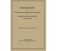 Festschrift Zur Feier Des Zweihundertjährigen Bestehens Der Akademie Der Wissenschaften In Göttingen