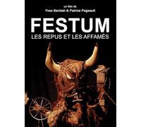 FESTUM, Les REPUS ET Les AFFAMES