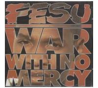 Fesu - War with No Mercy [Import]