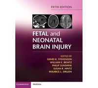 Fetal And Neonatal Brain Injury