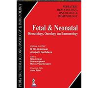 Fetal & Neonatal Hematology, Oncology And Immunology