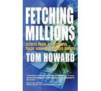 Fetching Million$: Secrets from a Successful Trade Services Business Owner