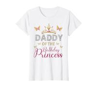 Fête d'anniversaire de Princesse « Daddy of The Birthday » T-Shirt, Femme, Blanc, XS