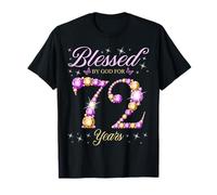 Fête d'anniversaire du 72e Anniversaire bénie par Dieu pour Les 72 Ans T-Shirt