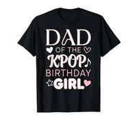 Fête d'anniversaire pour Fille avec Inscription « Dad of The Kpop » T-Shirt
