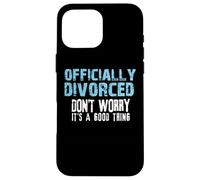 Fête de Divorce drôle Officiellement divorcée Coque pour iPhone 16 Pro Max