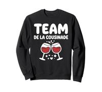 Fête de Famille Cousins et cousines apéro Humour cousinade Sweatshirt