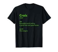 Fête de la Saint-Patrick Irlandais Craic Trendy Word Definition Party T-Shirt