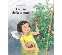 Fete de la tomate (La) - Satomi Ichikawa - Ecole Des Loisirs - cartonné - Album jeunesse dès 6 ans