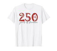 Fête de l'Indépendance, 250 Ans de liberté, 250e Anniversaire, États-Unis T-Shirt