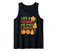 Fête de Noël Cute Life is Short Eat More Cookies Baking Débardeur