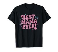 Fête des Mères, Best Mama Ever From Daughter Women Mom T-Shirt