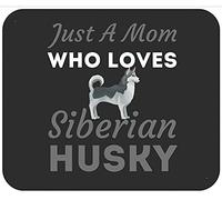 Fête des Mères : Maman De Husky Sibérien, Tout Simplement Mouse Pad Douce Tapis Souris Durable Tapis De Souris pour Études Bureau Gamer 25X30Cm