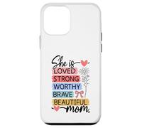 Fête des mères Mom She is Loved Strong Worthy Beautiful Coque pour iPhone 12 Mini