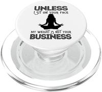 Fête des mères Sarcastic My Weight is Not Your Business Women PopSockets PopGrip pour MagSafe