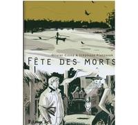 Fête des morts Olivier Cinna (Auteur), Olivier Cinna (Illustration), Stéphane Piatzszek (Auteur)