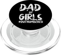 Fête des Pères Dad of Girls Outnumbered Funny Daddy Papa Dada PopSockets PopGrip pour MagSafe