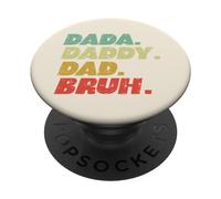 Fête des Pères Dada Daddy Dad Bruh Funny Papa Evolution Men PopSockets PopGrip Adhésif