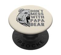 Fête des Pères Dont Mess with Papa Bear Cool Dad Daddy Dada Men PopSockets PopGrip Adhésif