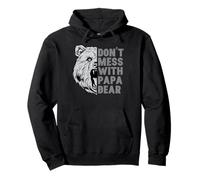 Fête des Pères Dont Mess with Papa Bear Cool Dad Daddy Dada Men Sweat à Capuche