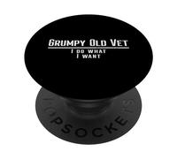 Fête des Pères Grumpy Old Vet I Do What I Want Grandpa Granddad PopSockets PopGrip Adhésif