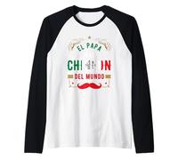 Fête des pères ou Dia Del Padre ou El Papa mas chingon Manche Raglan