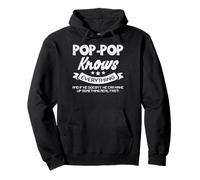 Fête des Pères Pop-Pop Knows Everything Grandpa Granddad Papa Sweat à Capuche
