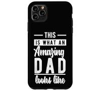 Fête des Pères « This is What an Amazing Dad Looks Like » Coque pour iPhone 11 Pro Max