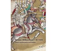Fête des saints (Wiłkomierz) 1 IX 1435. Jour de la liquidation des comptes