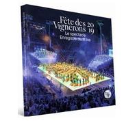 Fete Des Vignerons 2019