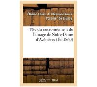 Fête Du Couronnement De L'image De Notre-Dame D'avénières