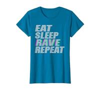 Fête du Festival Eat Sleep Rave Repeat Techno House Music EDM T-Shirt, Femme, Saphir, XS