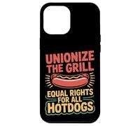 Fête du Travail Unionize The Grill égal Droits pour Tous Les Hot-Dogs Coque pour iPhone 12 Pro Max