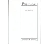 Fete Foreign Jean Marie Besset (Auteur)