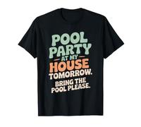 Fête Piscine Bring The Pool Party Soirée D'été Barbecue T-Shirt