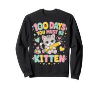 Fête Scolaire des 100 Jours où tu Dois être Un Chaton Mignon Sweatshirt