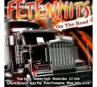 Fetenhits - On the Road (u.a. mit Johnny Cash, Lynyrd Skynyrd, ...)