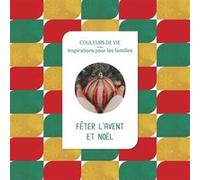 Fêter l'Avent et Noël Collectif (Auteur)