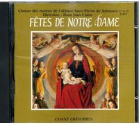 Fetes De Notre Dame Moines De L'abbaye De Solesme