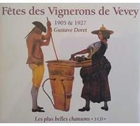 Fetes des vigneons de Vevey 1905 1927 Gustave Doret