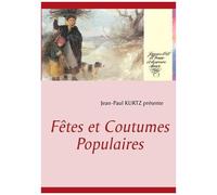 Fêtes Et Coutumes Populaires