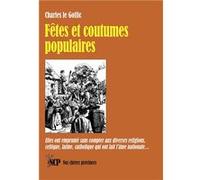 Fêtes et coutumes populaires Le Goffic Charles (Auteur)