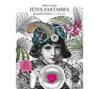 Fêtes fantaisies et autres folies - Edition artiste Happy Remix Productions (Auteur)