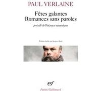 Fêtes galantes / Romances sans paroles / Poèmes saturniens Paul Verlaine (Auteur), Jacques Borel (Edité par)