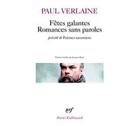 Paul Verlaine – Fêtes galantes : Romances sans paroles – Précédé de Poèmes saturniens – Poche