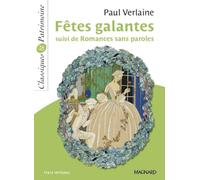 Fêtes galantes suivi de Romances sans paroles - Classiques et Patrimoine