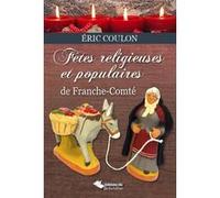 Fêtes religieuses et populaires de Franche-Comté