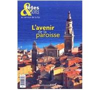 Fetes & saisons l'avenir de la paroisse - Collectif - Cerf - broché - Essai