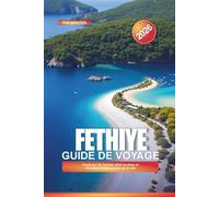 FETHIYE Guide de voyage 2026: Kayak sur l'île Gemiler, dîner au phare et excursions d'une journée sur la côte