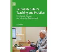 Fethullah Gülen's Teaching And Practice